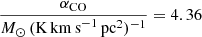 $ \frac{\alpha_{\mathrm{CO}}}{M_\odot\,(\mathrm{K\,km\,s}^{-1}\,\mathrm{pc}^2)^{-1}}=4.36 $