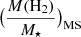 $ \big(\frac{M(\mathrm{H_2})}{M_\star}\big)_{\mathrm{MS}} $