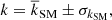 $$ \begin{aligned} k=\overline{k}_{\rm SM}\pm \sigma _{k_{\rm SM}} ,\end{aligned} $$