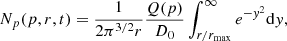 $$ \begin{aligned} N_p(p,r,t)=\frac{1}{2\pi ^{3/2} r}\frac{Q(p)}{D_0}\int _{r/r_{\rm max}}^{\infty }e^{-y^2}\mathrm{d}y ,\end{aligned} $$