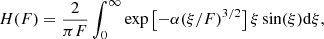 $$ \begin{aligned} H(F)=\frac{2}{\pi F}\int _0^\infty \exp \left[-\alpha (\xi /F)^{3/2}\right]\xi \sin (\xi )\mathrm{d}\xi , \end{aligned} $$