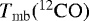 $T_{\rm{mb}}(^{12}\rm{CO})$