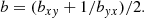 $$ \begin{aligned} {b}=({b_{xy}+1/b_{yx}})/2.\end{aligned} $$
