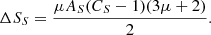 $$ \begin{aligned} \Delta S_S = \frac{\mu A_S(C_S-1)(3\mu +2)}{2}. \end{aligned} $$