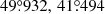 $ 49{{\overset{\circ}{.}}}932,\,41{{\overset{\circ}{.}}}494 $