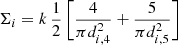 $$ \begin{aligned} \Sigma _i = k\,\frac{1}{2}\,\Bigg [\frac{4}{\pi d_{i,4}^2}+\frac{5}{\pi d_{i,5}^2}\Bigg ] \end{aligned} $$
