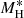 $ M_{\rm H}^\ast $