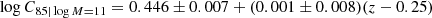 $$ \begin{aligned} \log C_{85|\log M = 11} = 0.446\pm 0.007 +(0.001\pm 0.008) (z-0.25) \end{aligned} $$