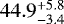 $44.9^{&#x002B;5.8}_{-3.4}$
