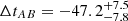 $ \Delta t_{AB} = -47.2 ^{+7.5}_{-7.8} $