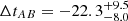 $ \Delta t_{AB} = -22.3 ^{+9.5}_{-8.0} $