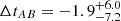 $ \Delta t_{AB} = -1.9 ^{+6.0}_{-7.2} $