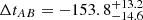 $ \Delta t_{AB} = -153.8^{+13.2}_{-14.6} $