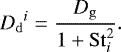 \begin{align*} {D_{\mathrm{d}}}^i=\frac{{D_{\mathrm{g}}}}{1&#x002B;\stokes_i^2}. \end{align*}
