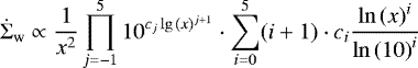 \begin{align*} \dot{\Sigma}_{\mathrm{w}}\propto\frac{1}{x^2}\prod_{j=-1}^5 10^{c_j\lg{(x)^{j&#x002B;1}}}\cdot\sum_{i=0}^5(i&#x002B;1)\cdot c_i\frac{\ln{(x)}^i}{\ln{(10)}^i} \end{align*}