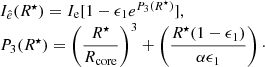 $$ \begin{aligned} \begin{array}{l} {I}_{\hat{e}}({R}^{\star }) = {I}_{\rm e}[1 - \epsilon _{1} e^{{P}_{3}(R^{\star })}], \\ P_{3}(R^{\star }) = \left( \dfrac{{R}^{\star }}{R_{\rm core}} \right)^{3} + \left( \dfrac{{R}^{\star }(1-\epsilon _{1})}{\alpha \epsilon _{1}} \right)\cdot \end{array} \end{aligned} $$