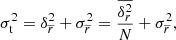 $$ \begin{aligned} \sigma ^2_{\rm t} = \delta ^2_{\overline{r}} + \sigma ^2_{\overline{r}} = \frac{\overline{\delta ^2_r}}{N} + \sigma ^2_{\overline{r}} , \end{aligned} $$