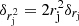$ \delta_{r_{\rm j}^2} = 2 r_{\rm j}^2 \delta_{r_{\rm j}} $