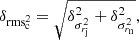 $$ \begin{aligned} \delta _{\mathrm{rms}^2_{\rm c}} = \sqrt{\delta ^2_{\sigma ^2_{r_{\rm j}}} + \delta ^2_{\sigma ^2_{r_{\rm n}}} }, \end{aligned} $$