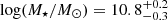 $ \log(M_\star/M_\odot)=10.8^{+0.2}_{-0.3} $