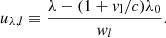 $$ \begin{aligned} u_{\lambda , l} \equiv \frac{ \lambda - (1+ v_{\rm l}/c) \lambda _0 }{w_l}. \end{aligned} $$