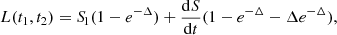 $$ \begin{aligned} L(t_1, t_2) = {S\!}_1 (1 - e^{-\Delta }) + \frac{\mathrm{d} S}{\mathrm{d} t} (1- e^{-\Delta } - \Delta e^{-\Delta } ), \end{aligned} $$