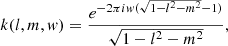 $$ \begin{aligned} k (l, m, { w}) = \frac{e ^ {-2\pi i { w} (\sqrt{1-l ^ {2} -m ^ {2}}-1)}}{\sqrt{1-l ^ {2} -m ^ {2}}}, \end{aligned} $$