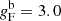 $ g_{\mathrm{F}}^{\mathrm{b}} = 3.0 $