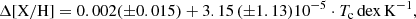 $$ \begin{aligned} \Delta \mathrm{[X/H]}= 0.002 (\pm 0.015) + 3.15 \, (\pm 1.13) 10^{-5} \cdot T_{\rm c} \, \mathrm{dex\,K}^{-1}, \end{aligned} $$