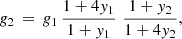 $$ \begin{aligned} g_2 \, = \, g_1 \, \frac{1 + 4 y_1}{1 + y_1} \,\,\frac{1 + y_2}{1 + 4 y_2}, \end{aligned} $$