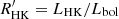 $ R^\prime_{\rm HK} = L_{\rm HK} / L_{\rm bol} $