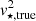 $ v^2_{\star,{\rm true}} $
