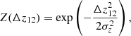 $$ \begin{aligned} Z(\Delta z_{12}) = \exp \left(-\frac{\Delta z_{12}^2}{2\sigma _z^2}\right), \end{aligned} $$