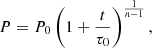 $$ \begin{aligned} P = P_0 \left(1+\frac{t}{\tau _0}\right)^{\frac{1}{n-1}}, \end{aligned} $$