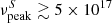 $ \nu_{\rm peak}^S \gtrsim 5\times 10^{17} $