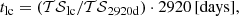 $$ \begin{aligned} t_{\rm lc} = ({\mathcal{TS} }_{\rm lc}/{\mathcal{TS} }_{\rm 2920d})\cdot 2920 \, [\mathrm{days}] , \end{aligned} $$