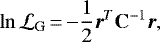 \begin{equation*} \ln \mathcal{L}_{\textrm{G}}\,{=}\,{-}\frac{1}{2}\vec{r}^T\mathbf{C}^{-1}\vec{r}, \end{equation*}