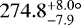 $274.8^{&#x002B;8.0\circ}_{-7.9}$