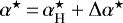 $\alpha^{\star}\,{=}\,\alpha^{\star}_{\textrm{H}} &#x002B; \Delta\alpha^{\star}$