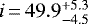 $i\,{=}\,49.9_{-4.5}^{&#x002B;5.3}$