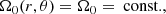 $$ \begin{aligned} \Omega _0(r,\theta ) = \Omega _0 = \text{ const.}, \end{aligned} $$