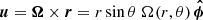 $$ \begin{aligned} \boldsymbol{u} = \boldsymbol{\Omega }\times \boldsymbol{r} = r \sin {\theta }\ \Omega (r, \theta ) \, \boldsymbol{\hat{\phi }} \end{aligned} $$
