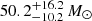 $ 50.2^{+16.2}_{-10.2}\,M_\odot $
