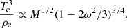 $$ \begin{aligned} \frac{T_{\rm c}^3}{\rho _{\rm c}}\propto M^{1/2}(1-2\omega ^2/3)^{3/4}. \end{aligned} $$