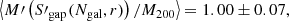 $$ \begin{aligned}\left\langle {M\prime \left( {S{\prime _{{\rm{gap}}}}{\mkern 1mu} ({N_{{\rm{gal}}}},r)} \right)/{M_{200}}} \right\rangle = 1.00 \pm 0.07, \end{aligned} $$