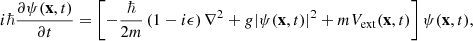 $$ \begin{aligned} i\hbar \frac{\partial \psi (\mathbf x ,t)}{\partial t} = \left[ -\frac{\hbar }{2m} \left( 1- i \epsilon \right) \nabla ^2 + g | \psi (\mathbf x ,t) |^2 + mV_{\rm ext}(\mathbf x ,t) \right] \psi (\mathbf x ,t), \end{aligned} $$