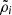 $ \tilde{\rho}_i $