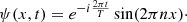 $$ \begin{aligned} \psi (x,t) = e^{-i\frac{2\pi t}{T}} \sin (2\pi n x)\cdot \end{aligned} $$