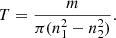 $$ \begin{aligned} T = \frac{m}{\pi (n_1^2-n_2^2)}. \end{aligned} $$