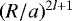$(R/a)^{2l&#x002B;1}$